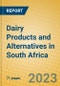Dairy Products and Alternatives in South Africa - Product Thumbnail Image
