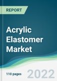 Acrylic Elastomer Market - Forecasts from 2022 to 2027- Product Image