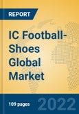 IC Football-Shoes Global Market Insights 2022, Analysis and Forecast to 2027, by Manufacturers, Regions, Technology, Application, Product Type- Product Image