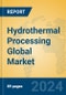 Hydrothermal Processing Global Market Insights 2024, Analysis and Forecast to 2029, by Manufacturers, Regions, Technology - Product Thumbnail Image