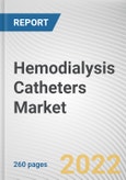 Hemodialysis Catheters Market by Product, Tip Configuration, Material, and End User: Global Opportunity Analysis and Industry Forecast, 2021-2030- Product Image