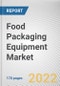 Food Packaging Equipment Market by Equipment, Application, and Distribution Channel: Global Opportunity Analysis and Industry Forecast, 2022-2031 - Product Thumbnail Image