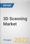 3D Scanning Market By Type, Services, Range, and Application: Global Opportunity Analysis and Industry Forecast, 2021-2030 - Product Thumbnail Image