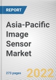 Asia-Pacific Image Sensor Market by Technology (CMOS Image Sensor and CCD Image Sensor) and Application: Opportunity Analysis and Industry Forecast, 2021-2030- Product Image