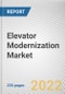 Elevator Modernization Market by Elevator Type, Component, and End User: Global Opportunity Analysis and Industry Forecast, 2021-2030 - Product Thumbnail Image
