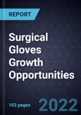 Surgical Gloves Growth Opportunities- Product Image