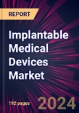 Implantable Medical Devices Market 2024-2028- Product Image