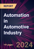 Automation in Automotive Industry 2024-2028- Product Image