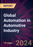 Global Automation in Automotive Industry 2024-2028- Product Image