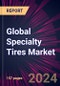 Global Specialty Tires Market 2022-2026 - Product Thumbnail Image