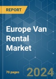 Europe Van Rental - Market Share Analysis, Industry Trends & Statistics, Growth Forecasts 2019 - 2029- Product Image