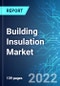 Building Insulation Market: Analysis By Product Type, By Application, By End Users, By Region Size and Trends with Impact of COVID-19 and Forecast up to 2026 - Product Thumbnail Image