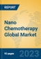 Nano Chemotherapy Global Market Insights 2023, Analysis and Forecast to 2028, by Manufacturers, Regions, Technology, Application, Product Type - Product Image