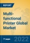 Multi-functional Printer Global Market Insights 2022, Analysis and Forecast to 2027, by Manufacturers, Regions, Technology, Application - Product Thumbnail Image