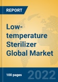 Low-temperature Sterilizer Global Market Insights 2022, Analysis and Forecast to 2027, by Manufacturers, Regions, Technology, Application- Product Image