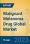 Malignant Melanoma Drug Global Market Insights 2023, Analysis and Forecast to 2028, by Manufacturers, Regions, Technology, Application, Product Type - Product Thumbnail Image