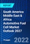 South America Middle East & Africa Automotive Fuel Cell Market Outlook 2027 - Product Thumbnail Image