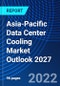 Asia-Pacific Data Center Cooling Market Outlook 2027 - Product Thumbnail Image
