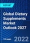 Global Dietary Supplements Market Outlook 2027 - Product Thumbnail Image
