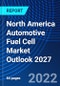 North America Automotive Fuel Cell Market Outlook 2027 - Product Thumbnail Image