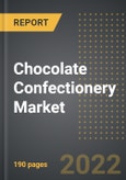 Chocolate Confectionery Market - Analysis By Product Type (Dark Chocolate, Milk Chocolate, White Chocolate), Distribution Channel, By Region, By Country (2022 Edition): Market Insights and Forecast with Impact of COVID-19 (2022-2027)- Product Image