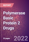 Polymerase Basic Protein 2 Drugs in Development by Therapy Areas and Indications, Stages, MoA, RoA, Molecule Type and Key Players- Product Image