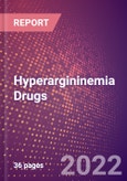 Hyperargininemia Drugs in Development by Stages, Target, MoA, RoA, Molecule Type and Key Players- Product Image