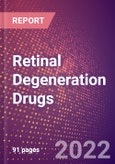 Retinal Degeneration Drugs in Development by Stages, Target, MoA, RoA, Molecule Type and Key Players- Product Image