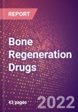 Bone Regeneration Drugs in Development by Stages, Target, MoA, RoA, Molecule Type and Key Players- Product Image