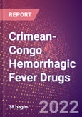 Crimean-Congo Hemorrhagic Fever Drugs in Development by Stages, Target, MoA, RoA, Molecule Type and Key Players- Product Image