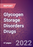 Glycogen Storage Disorders Drugs in Development by Stages, Target, MoA, RoA, Molecule Type and Key Players- Product Image