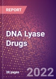 DNA Lyase Drugs in Development by Therapy Areas and Indications, Stages, MoA, RoA, Molecule Type and Key Players- Product Image