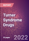 Turner Syndrome Drugs in Development by Stages, Target, MoA, RoA, Molecule Type and Key Players- Product Image