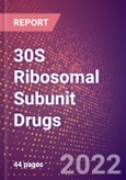 30S Ribosomal Subunit Drugs in Development by Therapy Areas and Indications, Stages, MoA, RoA, Molecule Type and Key Players- Product Image