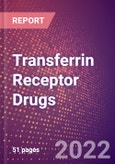 Transferrin Receptor Drugs in Development by Therapy Areas and Indications, Stages, MoA, RoA, Molecule Type and Key Players- Product Image