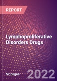 Lymphoproliferative Disorders Drugs in Development by Stages, Target, MoA, RoA, Molecule Type and Key Players- Product Image