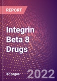 Integrin Beta 8 Drugs in Development by Therapy Areas and Indications, Stages, MoA, RoA, Molecule Type and Key Players- Product Image