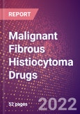 Malignant Fibrous Histiocytoma Drugs in Development by Stages, Target, MoA, RoA, Molecule Type and Key Players- Product Image