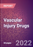 Vascular Injury Drugs in Development by Stages, Target, MoA, RoA, Molecule Type and Key Players- Product Image