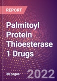 Palmitoyl Protein Thioesterase 1 Drugs in Development by Therapy Areas and Indications, Stages, MoA, RoA, Molecule Type and Key Players- Product Image