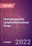 Hemophagocytic Lymphohistiocytosis Drugs in Development by Stages, Target, MoA, RoA, Molecule Type and Key Players- Product Image