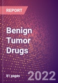 Benign Tumor Drugs in Development by Stages, Target, MoA, RoA, Molecule Type and Key Players- Product Image