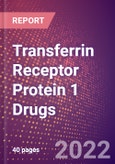 Transferrin Receptor Protein 1 Drugs in Development by Therapy Areas and Indications, Stages, MoA, RoA, Molecule Type and Key Players- Product Image