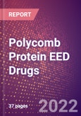 Polycomb Protein EED Drugs in Development by Therapy Areas and Indications, Stages, MoA, RoA, Molecule Type and Key Players- Product Image