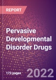 Pervasive Developmental Disorder Drugs in Development by Stages, Target, MoA, RoA, Molecule Type and Key Players- Product Image