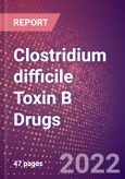 Clostridium difficile Toxin B Drugs in Development by Therapy Areas and Indications, Stages, MoA, RoA, Molecule Type and Key Players- Product Image