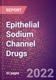 Epithelial Sodium Channel Drugs in Development by Therapy Areas and Indications, Stages, MoA, RoA, Molecule Type and Key Players- Product Image