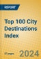 Top 100 City Destinations Index - Product Image