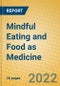 Mindful Eating and Food as Medicine - Product Thumbnail Image