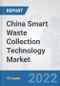 China Smart Waste Collection Technology Market: Prospects, Trends Analysis, Market Size and Forecasts up to 2027 - Product Thumbnail Image